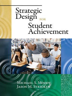 cover image of Strategic Design for Student Achievement